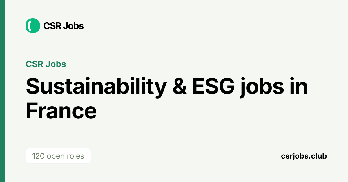 Sustainability & ESG Jobs in France | CSR Jobs